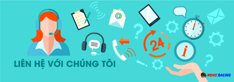Liên hệ 3 Những điều cần lưu ý khi liên lạc với Nohu.racing
